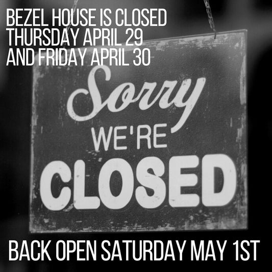 Updated Shop Hours April 29th and 30th